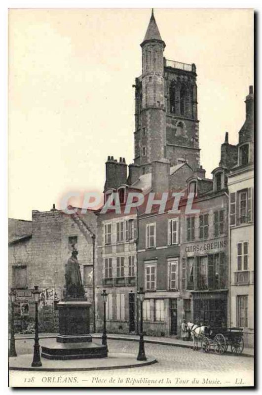 Old Postcard Orleans Place de la Republique and Musee du Tour