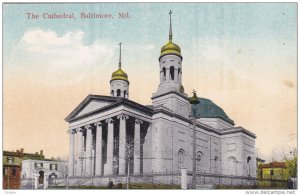 BALTIMORE, Maryland, 1900-1910's; The Cathedral