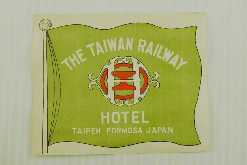 1920's Taipeh Formosa Japan Taiwan Railway Hotel Luggage Label Original E33