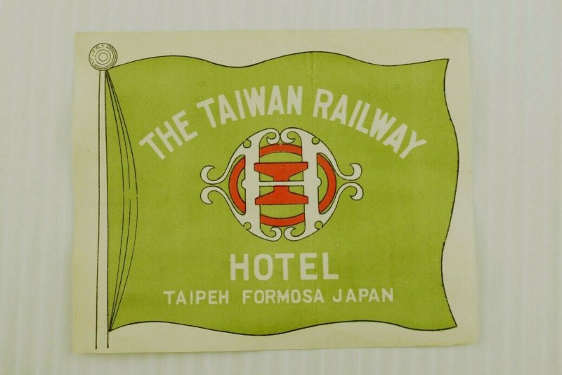 1920's Taipeh Formosa Japan Taiwan Railway Hotel Luggage Label Original E33 