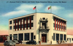 Juarez, Mexico - National Bank of Mexico & U.S. Consulate Office - in the 1940s