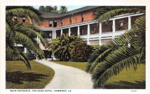 D94/ Hammond Louisiana La Postcard c1910 Main Entrance The Oaks Hotel