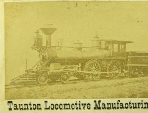 1870's Taunton Locomotive Manufacturing Co. Real Photo Steam Engine Card P108