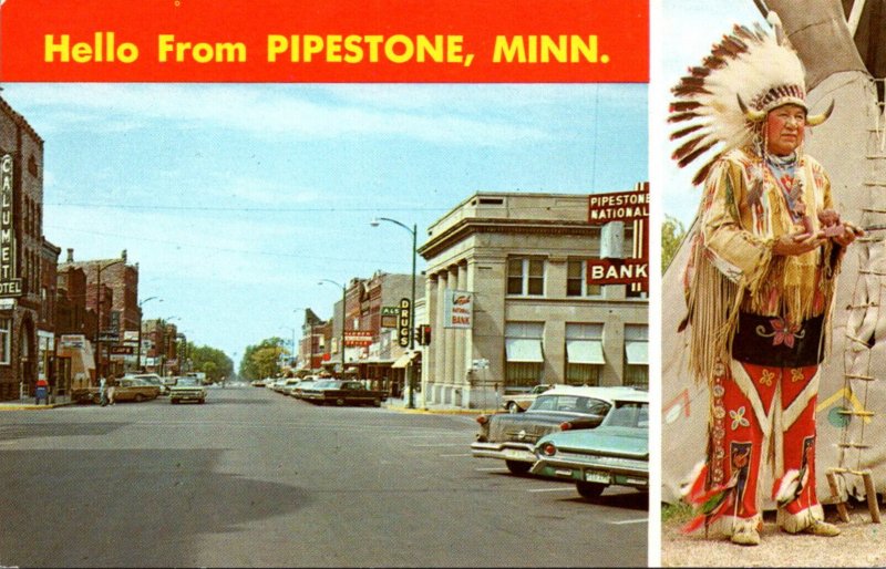 Minnesota Pipestone Hello Greetings Showing Main Street And Indian Chief Stan...