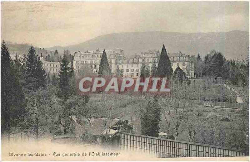 Old Postcard Divonne les Bains General view of the Establishment