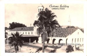 Customs Building - Laredo, Texas