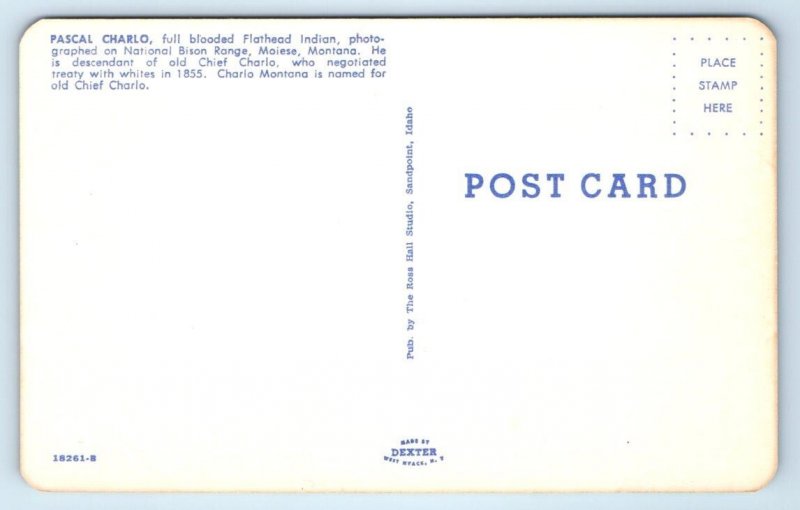 MOIESE, MT Montana ~ Pascal Charlo FLATHEAD INDIAN CHIEF c1950s Postcard