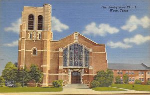 First Presbyterian Church - Waco, Texas TX  