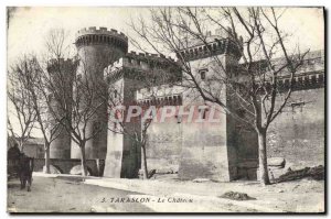 Old Postcard Tarascon Le Chateau