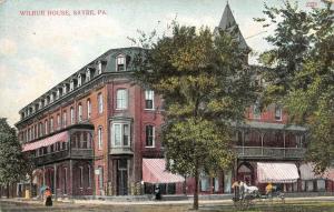 SAYRE, PA Pennsylvania  WILBUR HOUSE HOTEL~Street  Bradford Co  c1910's Postcard