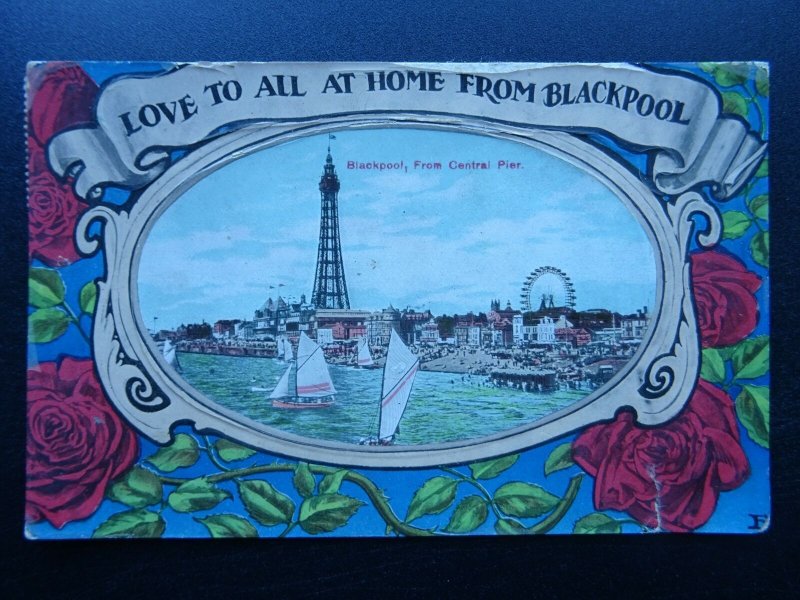 BLACKPOOL GREETINGS Love To All Those At Home CENTRAL PIER c1910 RP Postcard