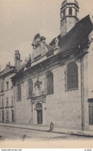 BEAUNE, Cote D'Or, France, 1900-1910's; Chapelle de la Charite