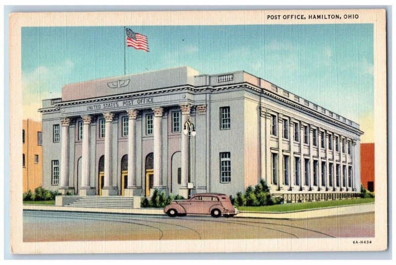 Hamilton Ohio OH Postcard Post Office Building Exterior Classic Car 1940 Vintage