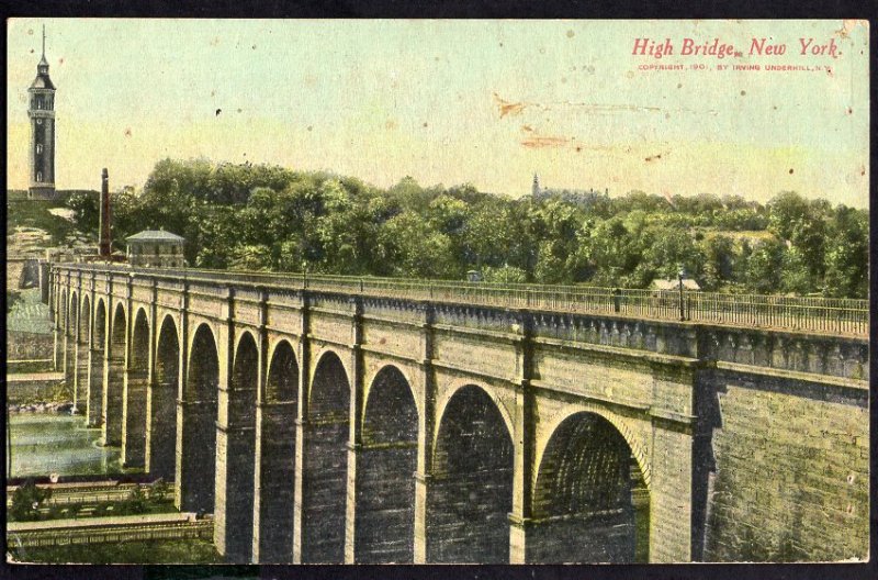 NEW YORK CITY High Bridge copyright 1901 by Irving Underhill Divided Back