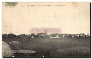 Carte Postale Ancienne Chapelle Saint Martin General view