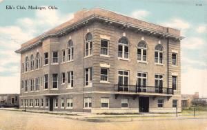 MUSKOGEE OKLAHOMA ELK'S CLUG~5TH ST AND OKMULGEE AVENUE POSTCARD 1910s