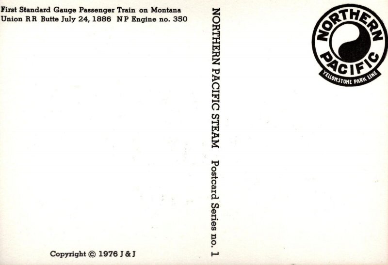 Northern Pacific Railroad  #350  Butte Montana Union RR  Postcard  1976