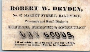 1880s Robert W. Dryden Dry Goods Market St Baltimore MD Business Card Ad