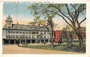 WHITE RIVER JUNCTION, VT Vermont  JUNCTION HOUSE & GATES BLOCK  c1920's Postcard