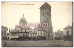 Old Postcard Tours Place du Chateau Neuf