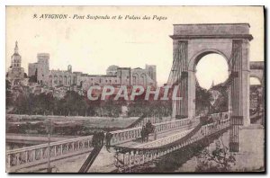 Old Postcard Avignon Suspension Bridge and the Palace of the Popes