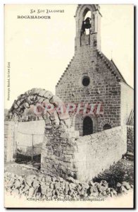 Old Postcard Rocamadour Chapel of the Templars & # 39Hospitalet