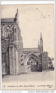 France Dol de Bretagne La Cathedrale Le Porche 1927