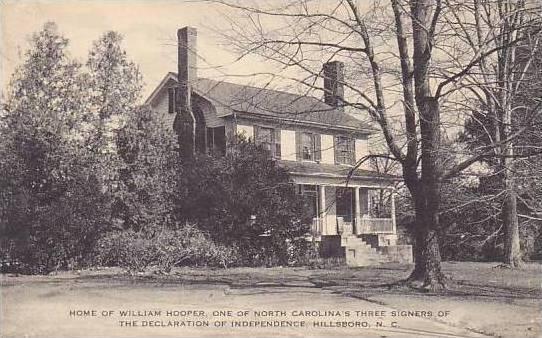 North Carolina Hillsboro Home Of William Hooper One Of North Carolinas Three ...