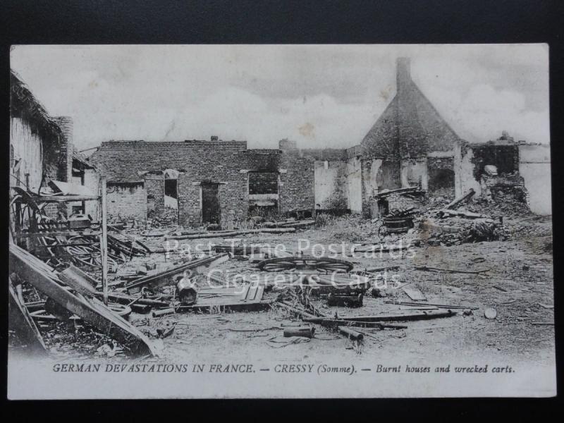 WW1 German Devastation in France - CRESSY Somme Burnt Houses and Wrecked Carts