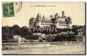 Pierrefonds - Le Chateau - Old Postcard