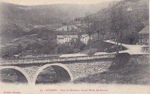 Bussang Pont Du Sechenat Hotel Old French From 1910 Visitor Postcard