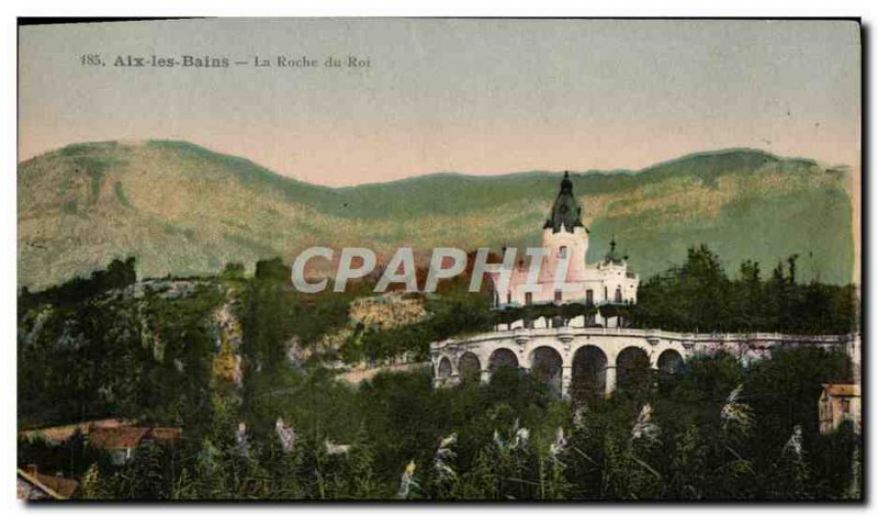 Old Postcard Aix Les Bains La Roche Du Roi