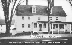 Trustee's Office and Gift Shop 1816 Shaker Society Sabbathday Lake, ME, USA U...