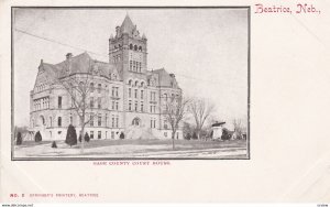BEATRICE, Nebraska , 00-10s; Gage County Court House