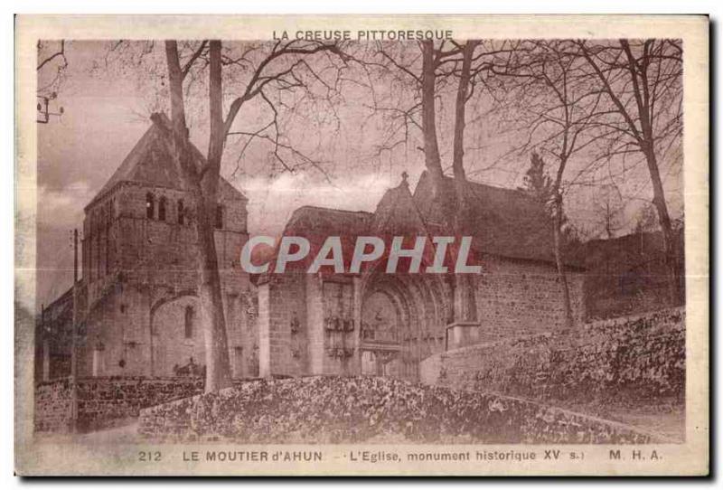 Old Postcard Le Moutier d Ahun The church historical monument