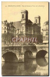 Old Postcard Besacon les Bains Bridge Casement and the Madeleine Tours