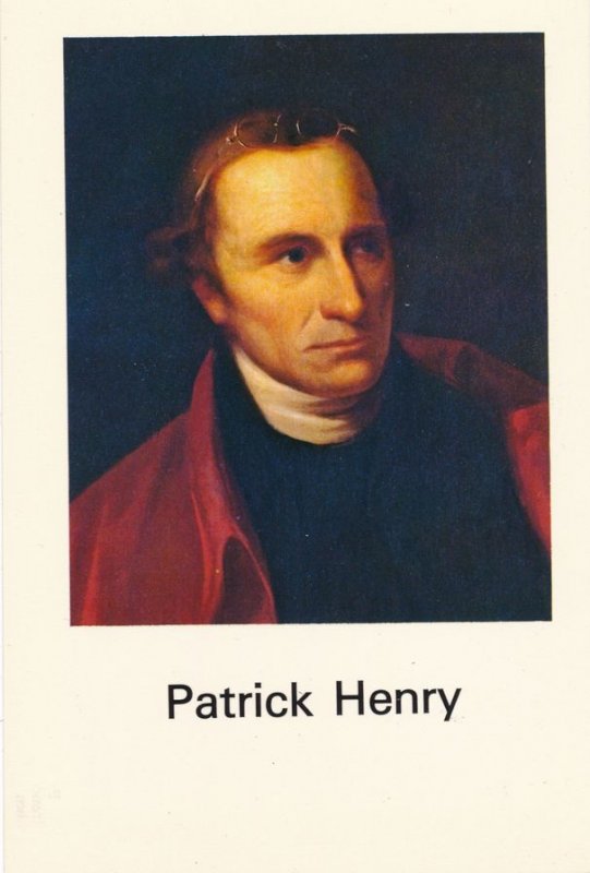 Patriotic Orator Patrick Henry - Continental Congress 1736-1799