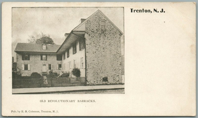 TRENTON NJ OLD REVOLUTIONARY BARRACKS ANTIQUE POSTCARD