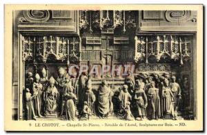 Old Postcard Crotoy Chapele St Pierre Altarpiece of the & # 39Autel Sculpture...