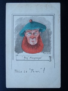 Scotland Humour BIG MACGREEGOR - This id PAW! c1903 UB Postcard by A.F.W.G.