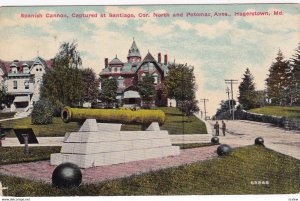 HAGERSTOWN, Maryland, PU-1910; Spanish Cannon, Captured At Santiago