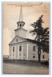 1947 Thomaston ME, Old Church On The Mill Bell Was Cast By Paul Revere Postcard