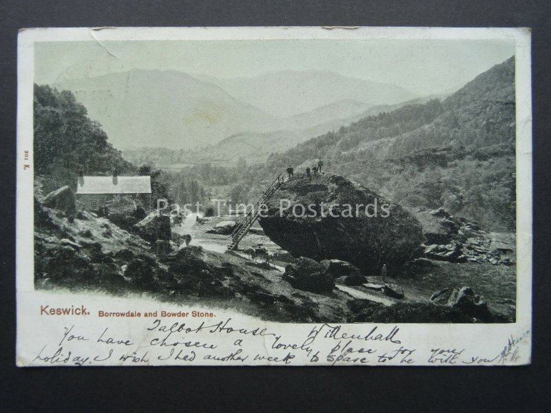 Cumbria KESWICK The Bowder Stone at Borrowdale c1903 UB Postcard by Peacock