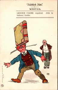 Postcard humor Addled Ads Ledger Clerk Required. Able to balance books