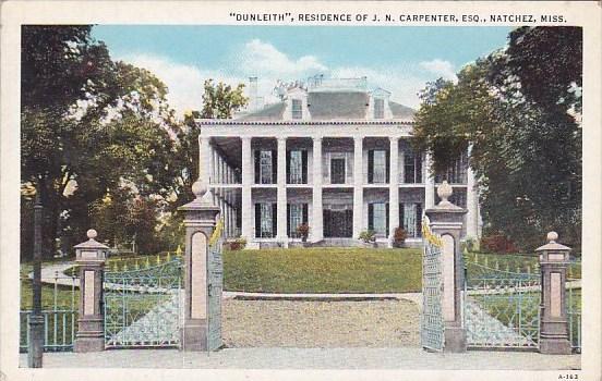 Dunleith Residence Of J N Carpenter ESQ Natchez Mississippi