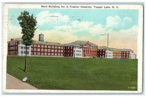 1927 Main Building No. 2 Federal Hospital Tupper Lake New York Vintage Postcard
