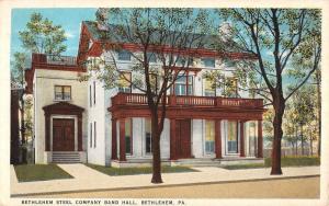 Bethlehem Pennsylvania Steel Company Band Hall Antique Postcard K13473