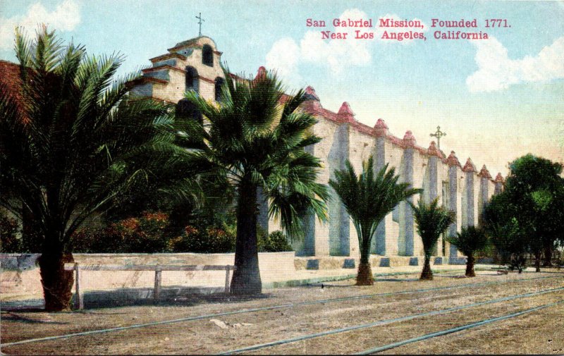 California Los Angeles San Gabriel Mission Founded 1771