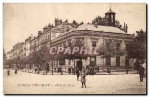 Old Postcard Chalon sur Saone Hotel des Postes