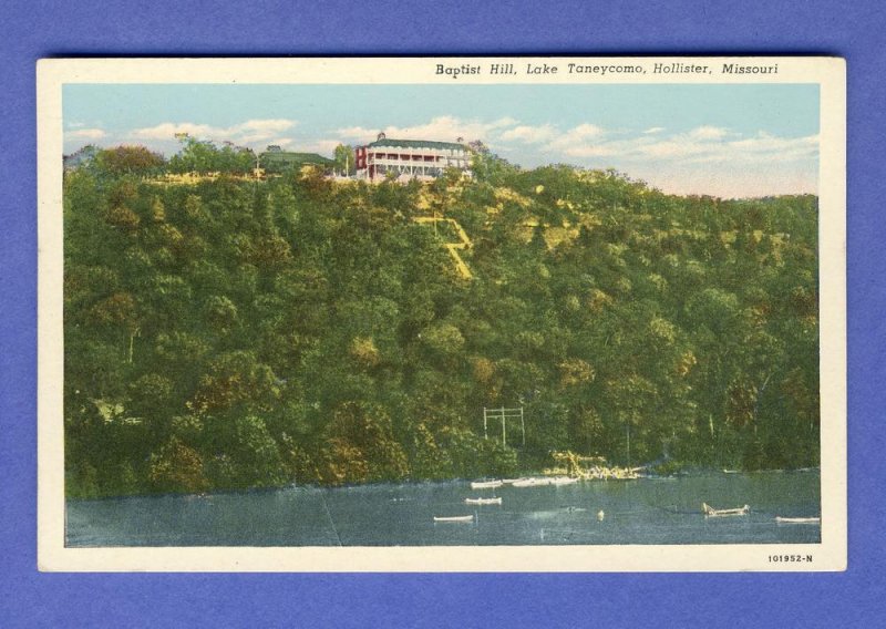 Hollister, Missouri/MO Postcard, Lake Taneycomo/Baptist Hill